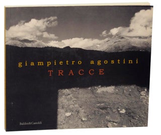 Item #158389 Tracce. Giampietro AGOSTINI, Roberta Valtorta, Filippo Maggia