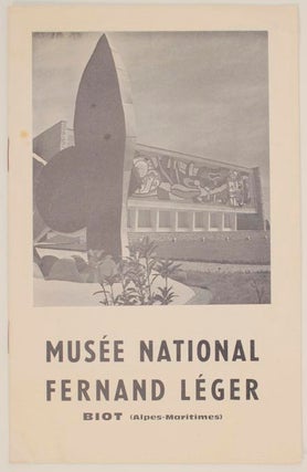 Item #158447 Musee National Fernand Leger. Fernand LEGER