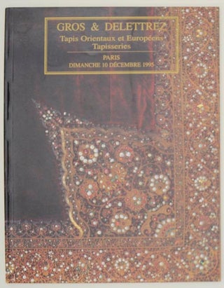 Item #158527 Tapis orientaux et Europeens, Tapisseries / Oriental and European Carpets,...