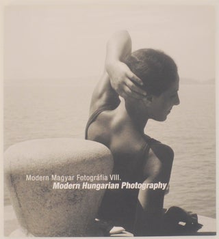 Item #158634 Modern Magyar Fotografia VIII / Modern Hungarian Photography