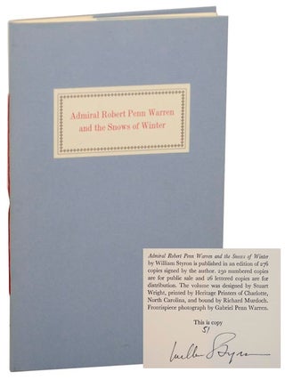 Item #158825 Admiral Robert Penn Warren and The Snows of Winter (Signed Limited Edition)....