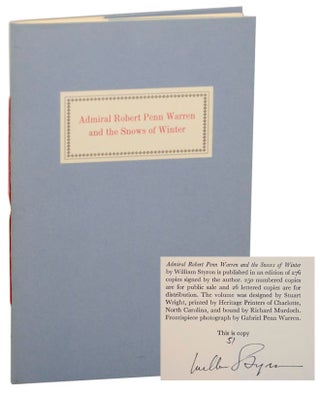 Item #158825 Admiral Robert Penn Warren and The Snows of Winter (Signed Limited Edition)....