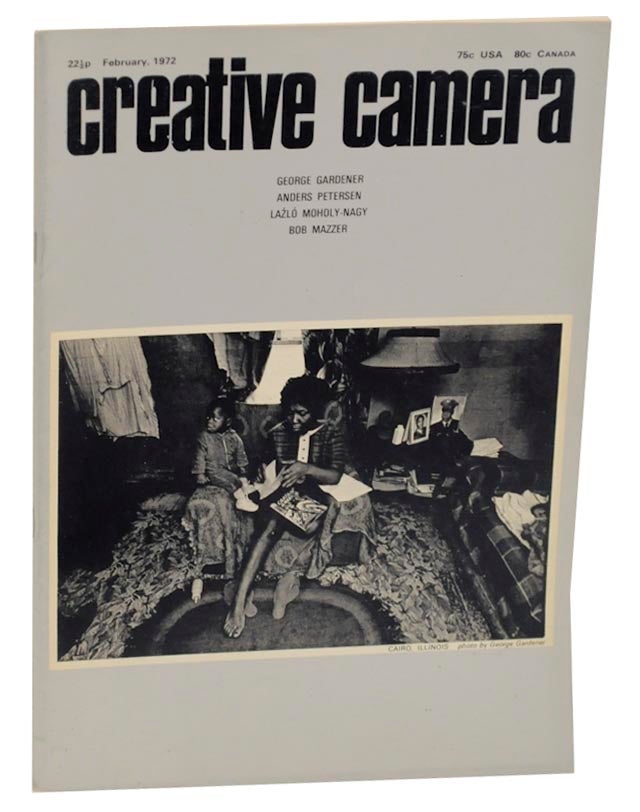 Item #159000 Creative Camera - February 1972. Colin OSMAN, Anders Petersen George Gardener, Lazlo Moholy-Nagy, Bob Mazzer.