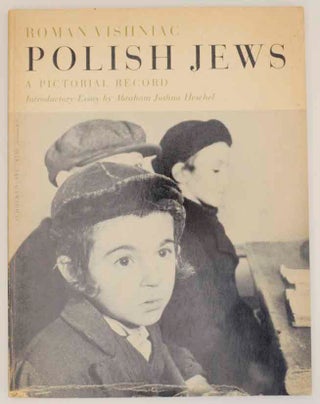 Item #159043 Polish Jews. Roman VISHNIAC, Abraham Joshua Heschel