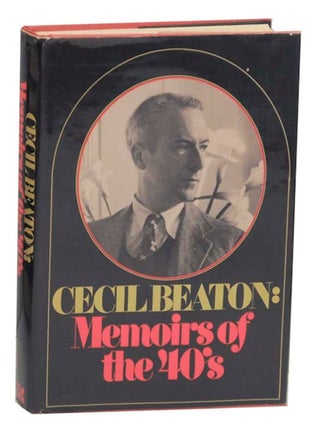 Item #159258 Cecil Beaton: Memoirs of the 40's. Cecil BEATON