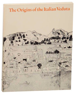 Item #159446 The Origins of the Italian Veduta. Emily BERNS