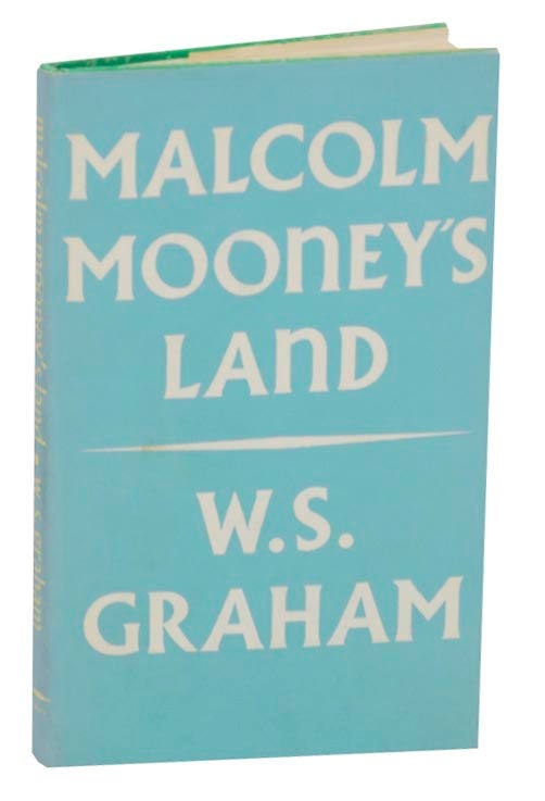 Item #159640 Malcolm Mooney's Land. W. S. GRAHAM.