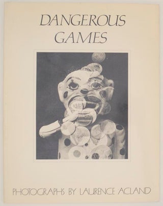 Item #159777 Dangerous Games. Laurence ACLAND