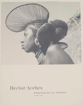 Item #159910 Hector Acebes: Portraits in Africa 1948-53. Hector ACEBES