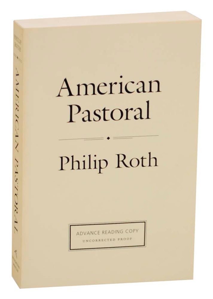 Item #160181 American Pastoral (Proof). Philip ROTH.