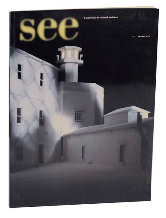 Item #160199 See - A Journal of Visual Culture - Issue 2:3. Andy GRUNDBERG.