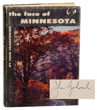 Item #160214 The Face of Minnesota (Signed First Edition). John SZARKOWSKI