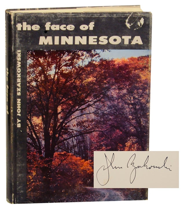 Item #160214 The Face of Minnesota (Signed First Edition). John SZARKOWSKI.