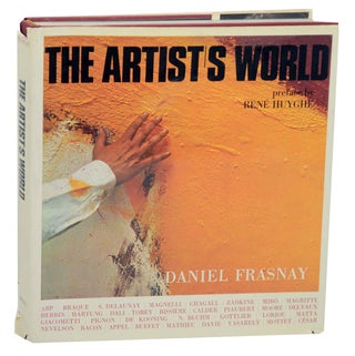Item #160310 The Artist's World. Daniel FRASNAY