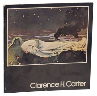 Item #160349 Clarence H. Carter: Retrospective. Clarence H. CARTER, William M. Milliken, Dr....