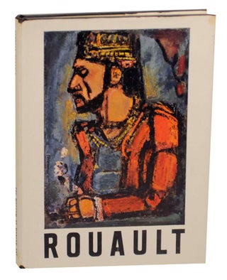 Item #160484 Georges Rouault: Paintings and Prints. James Thrall - Georges Rouault SOBY