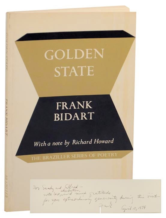 Item #160556 Golden State (Signed First Edition). Frank BIDART.