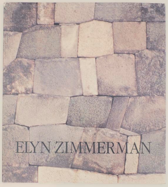 Item #160629 Elyn Zimmerman. Elyn ZIMMERMAN, John Bardsley.