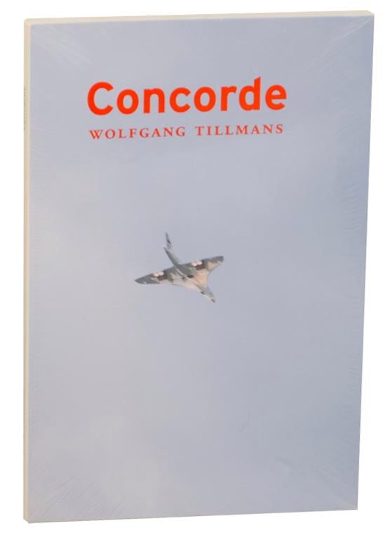 Item #160742 Concorde. Wolfgang TILLMANS.