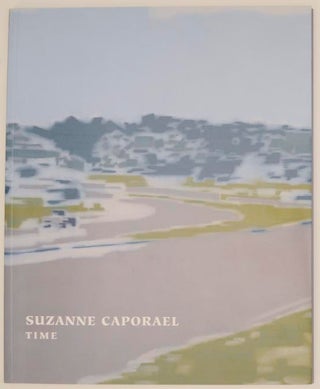 Item #160884 Suzanne Caporael: Time. Suzanne CAPORAEL