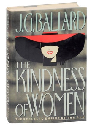 Item #160912 The Kindness of Women. J. G BALLARD