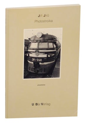 Item #160972 Jiri Jiru Photostroika. Jiri JIRU, Diter W. Portmann, Allan Porter