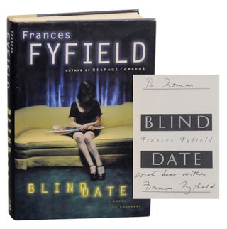 Item #161162 Blind Date (Signed First Edition). Frances FYFIELD