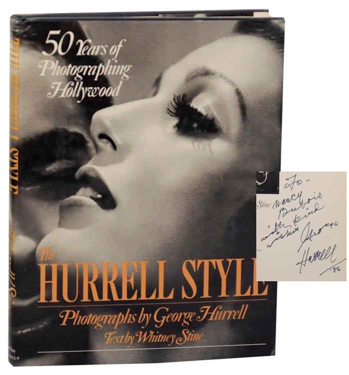Item #161296 Hurrell Style: 50 Years of Photographing Hollywood. George HURRELL, Whitney Stine.
