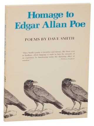 Item #161327 Homage to Edgar Allan Poe. Dave SMITH