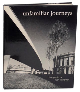 Item #161387 Unfamiliar Journeys. Alan McKERNAN