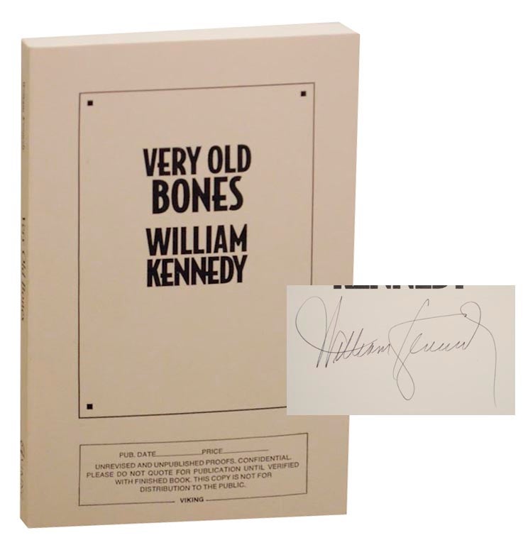 Item #161553 Very Old Bones (Signed). William KENNEDY.