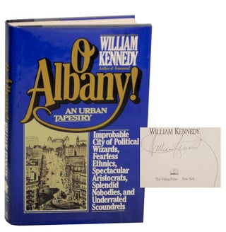 Item #161559 O Albany! (Signed First Edition). William KENNEDY
