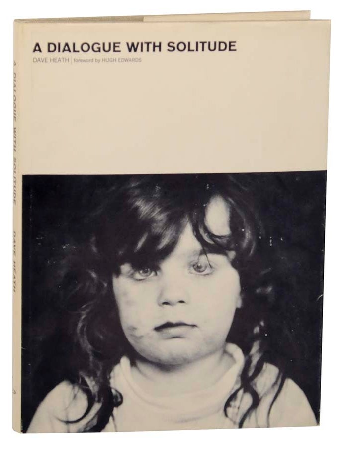 Item #161639 Dialogue With Solitude. Dave HEATH.