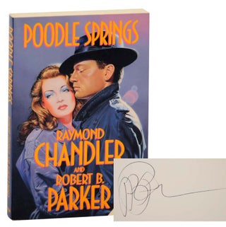 Item #161897 Poodle Springs (Signed). Raymond CHANDLER, Robert J. Parker