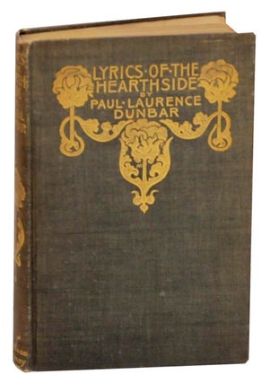 Item #161950 Lyrics of the Hearthside. Paul Laurence DUNBAR