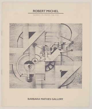 Item #162213 Robert Michel: Works on Paper 1918-1930. Robert MICHEL, Dr. S. Salzmann