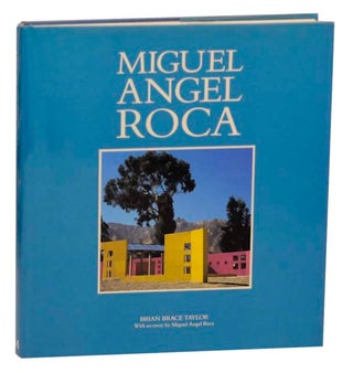 Item #162257 Miguel Angel Roca. Miguel Angel ROCA, Brian Brace Taylor