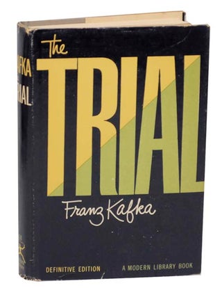 Item #162452 The Trial. Franz KAFKA