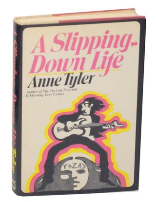 Item #162511 A Slipping-Down Life. Anne TYLER