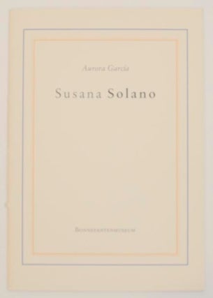 Item #162676 Susana Solano. Susana SOLANO, Aurora Garcia