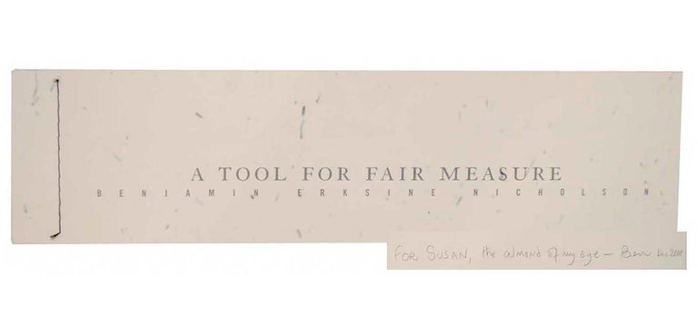 Item #162695 A Tool For Fair Measure. Benjamin Erskine NICHOLSON.