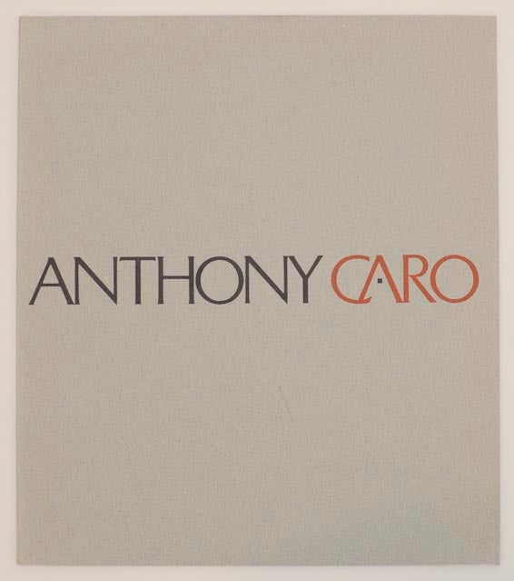 Item #162738 Anthony Caro: Recent Sculptures. Anthony CARO.