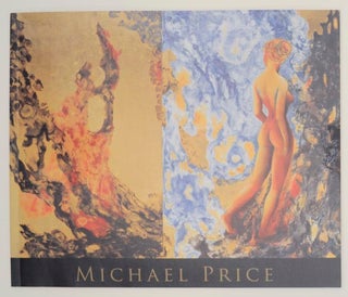 Item #162773 Michael Price: Intimations of Immortality, For Heasook, Paintings With Pure...