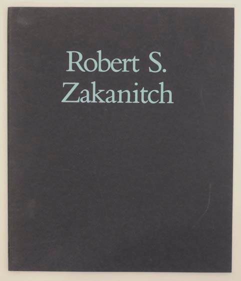 Item #162864 Robert S. Zakanitch. Robert S. ZAKANITCH, Janet Kardon.