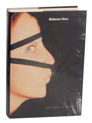 Item #162948 Rebecca Horn. Rebecca HORN, Katharina Schmidt, Giuliana Bruno, Nancy Spector,...