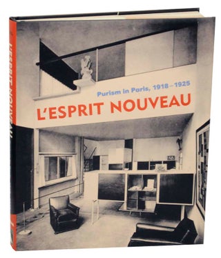 Item #163029 L'Esrpit Nouveau: Purism in Paris 1918-1925. Carol S. ELIEL, Amedee Ozenfant,...