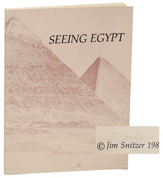 Item #163078 Seeing Egypt (Signed First Edition). Jim SNITZER