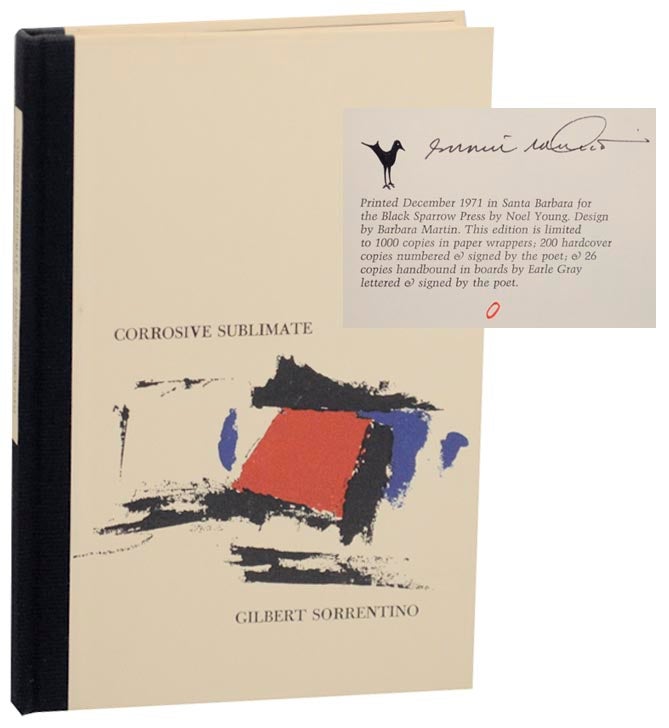 Item #163090 Corrosive Sublimate (Signed Limited Edition). Gilbert SORRENTINO.