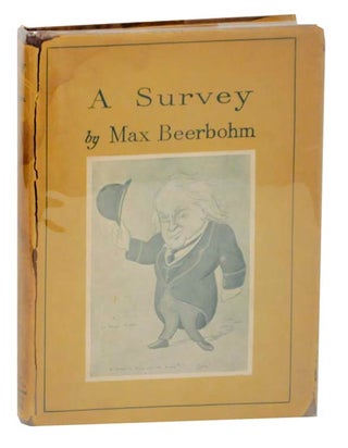 Item #163160 A Survey. Max BEERBOHM
