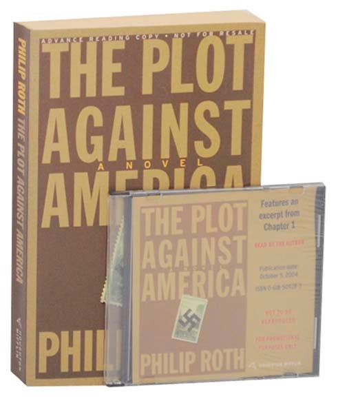 Item #163178 The Plot Against America. Philip ROTH.